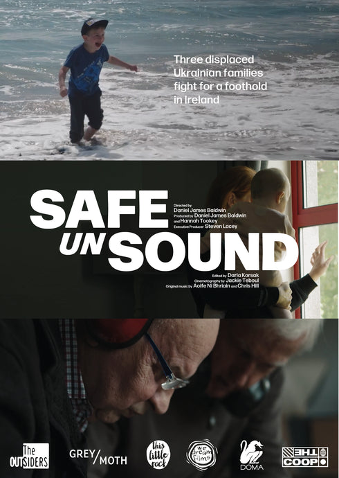 Safe Unsound - Documentary World Premiere