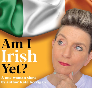 Am I Irish Yet?